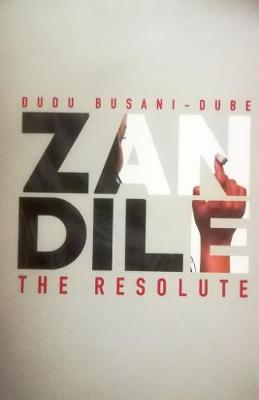 Zandile: The Resolute (Paperback)