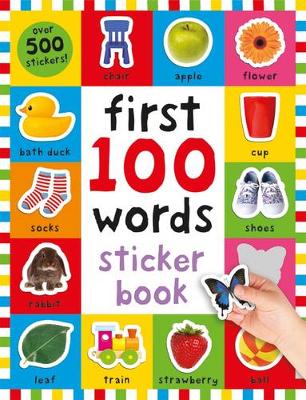 First 100 Words Sticker Book: First 100 Stickers