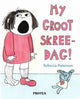 My Groot Skreedag