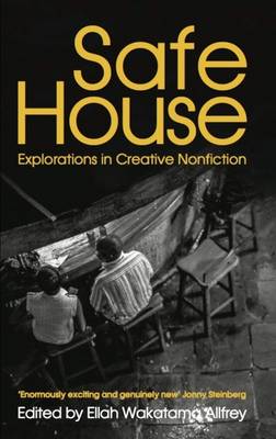 Safe House: Explorations in Creative Nonfiction (Paperback) — Wordsworth  Books