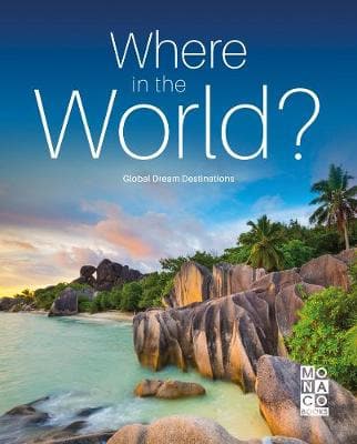 Where in the World?: Global Dream Destinations