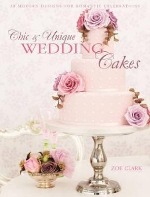 Chic & Unique Wedding Cakes: 30 Modern Cake Designs and Inspirations