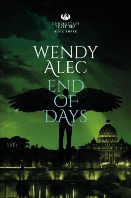 Chronicles of Brothers 3: End of Days (Paperback)