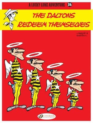 Lucky Luke 36: The Daltons Redeem Themselves (Paperback)