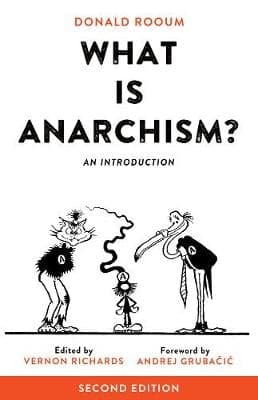 What Is Anarchism?: An Introduction, 2nd Ed.