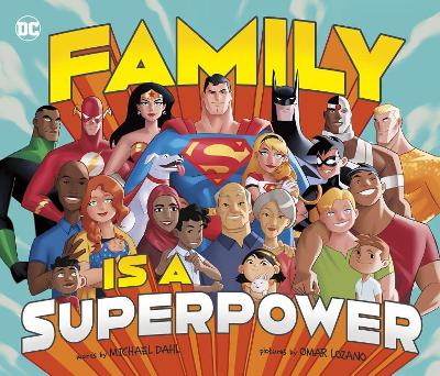 Family Is A Superpower (Library Binding)