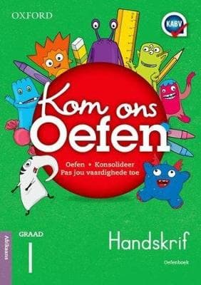 Oxford Kom Ons Oefen Handskrif: Grade 1