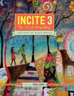 Incite 3, The Art of Storytelling: The Best of Mixed Media