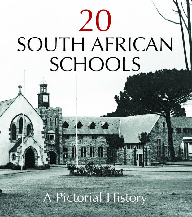 20 South African Schools: A Pictorial History (Paperback)