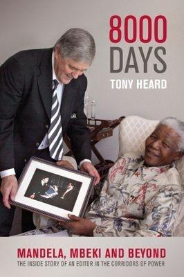 8000 Days: Mandela, Mbeki And Beyond (Paperback)