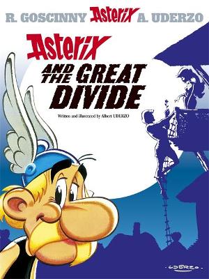 Asterix Album 25: Asterix and the Great Divide (Paperback)
