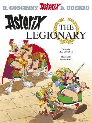Asterix 10: Asterix The Legionary (Paperback)