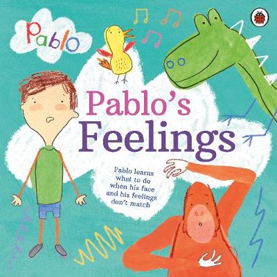 Pablo: Pablos Feelings