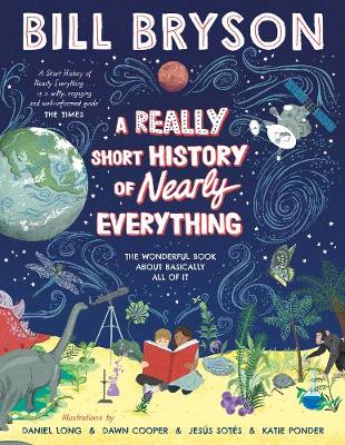A Really Short History Of Nearly Everything (Trade Paperback)