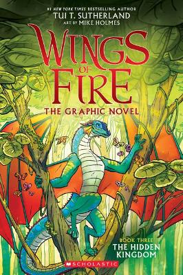Wings Of Fire Graphic Novel 3: Hidden Kingdom (Paperback)