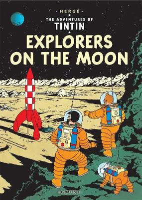 Explorers on the Moon (The Adventures of Tintin)