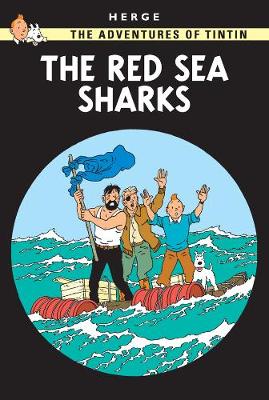 The Adventures Of Tintin 19: The Red Sea Sharks (Paperback)