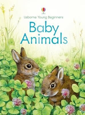 Young Beginners Baby Animals by Emily Bone