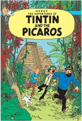 The Adventures of Tintin: Tintin and the Picaros (Paperback)