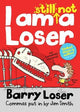 Barry Loser 2: I Am Still Not A Loser (Paperback)