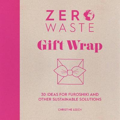 ZERO WASTE GIFT WRAP