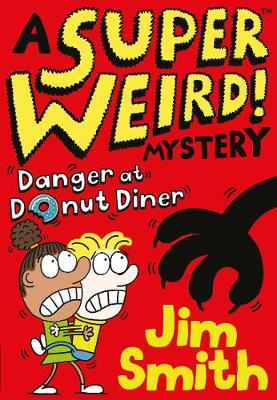 SUPER WEIRD MYSTERY 1 DANGER AT DONUT DI
