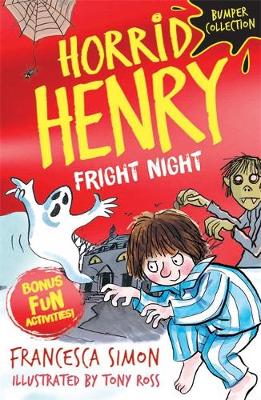 HORRID HENRY:FRIGHT NIGHT (BUMPER COLLEC