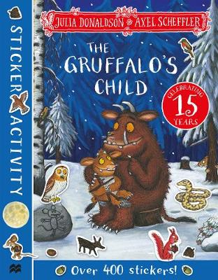 The Gruffalo's Child Sticker Book: 15th Anniversary Edition (Paperback)