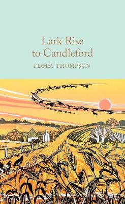 Lark Rise To Candleford (Hardcover)