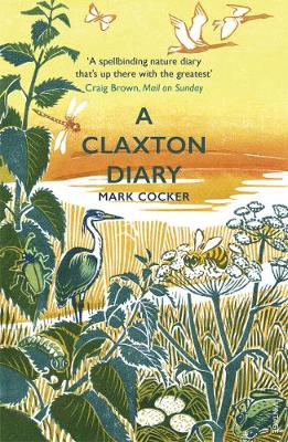 Claxton Diary: Further Field Notes