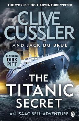 Isaac Bell 11: The Titanic Secret (Paperback)