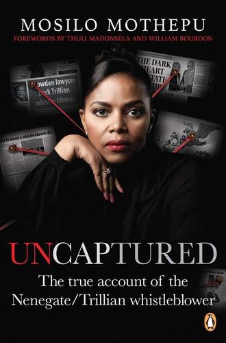 Uncaptured: The True Account of the Nenegate/Trillian Whistleblower (Paperback)