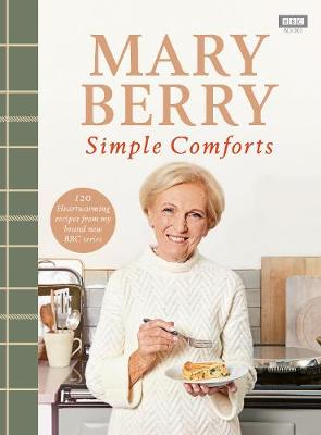Mary Berry's Simple Comforts (Hardcover)