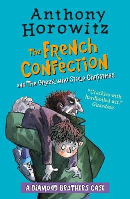 The Diamond Brothers in The French Confection & The Greek Who Stole Christmas (Paperback)