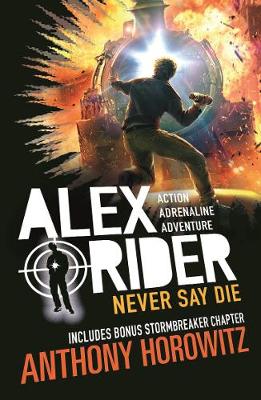 Alex Rider 11: Never Say Die (Paperback)