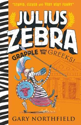Julius Zebra: Grapple with the Greeks! (Paperback)