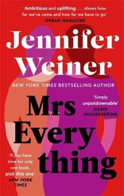Mrs Everything: 'If you have time for only one book this summer, pick this one' New York Times