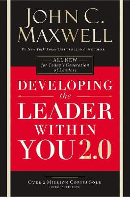 Developing the Leader Within You 2.0 (Paperback)