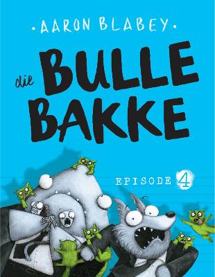 Die Bullebakke - Episode 4
