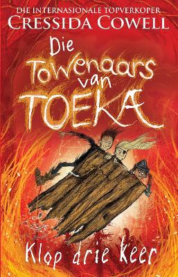 Die Towenaars van Toeka: Klop Drie Keer