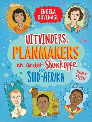 Uitvinders, Planmakers en Ander Slimkoppe van Suid-Afrika (Paperback)