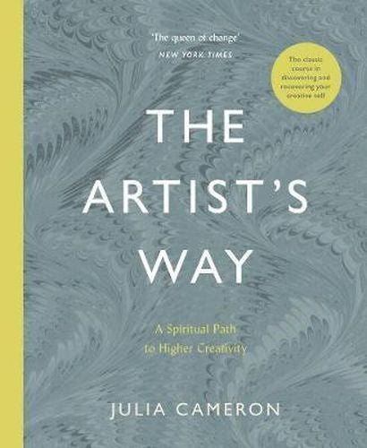 The Artist's Way: A Spiritual Path to Higher Creativity (Paperback)