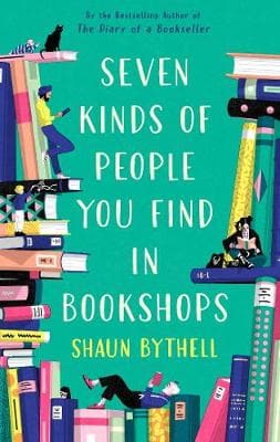 SEVEN KINDS OF PEOPLE YOU FIND IN BOOKSH