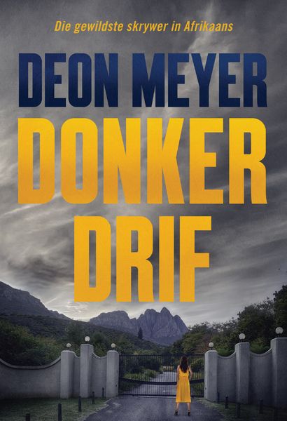 Bennie Griessel 7: Donkerdrif (Trade Paperback)