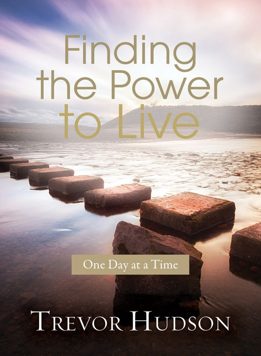 Finding The Power To Live One Day At A Time (Softcover)