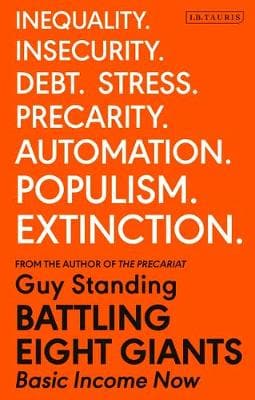Battling Eight Giants: Basic Income Now