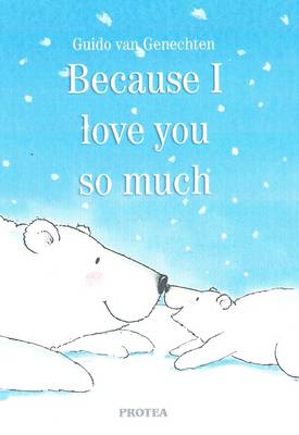 Because I love you so much (Hardcover)