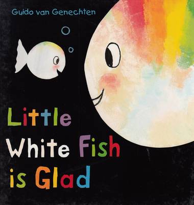 Little White Fish is Glad (Board book)