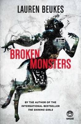 Broken Monsters (Trade Paperback)