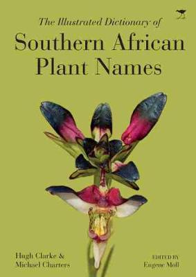 The illustrated dictionary of Southern African plant names